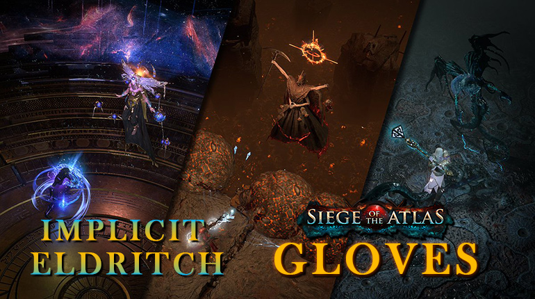 PoE Eldritch Gloves Implicit Guide